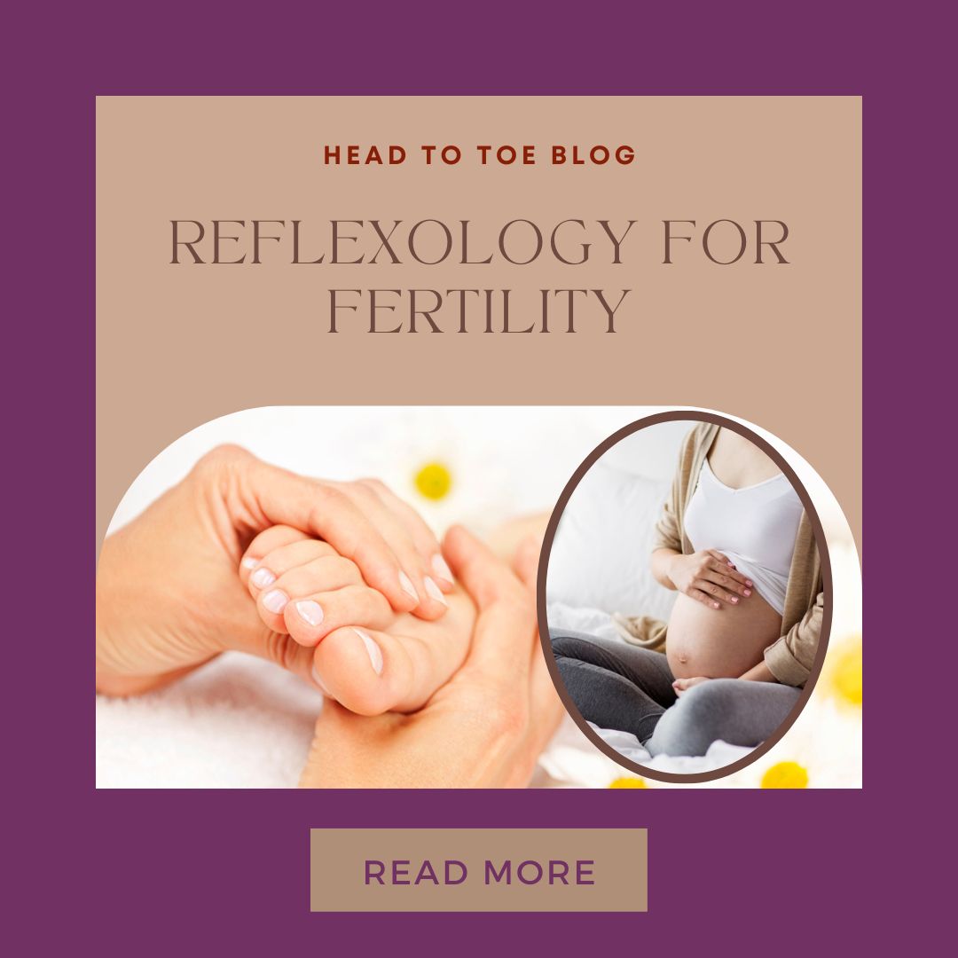 Reflexology for Fertility