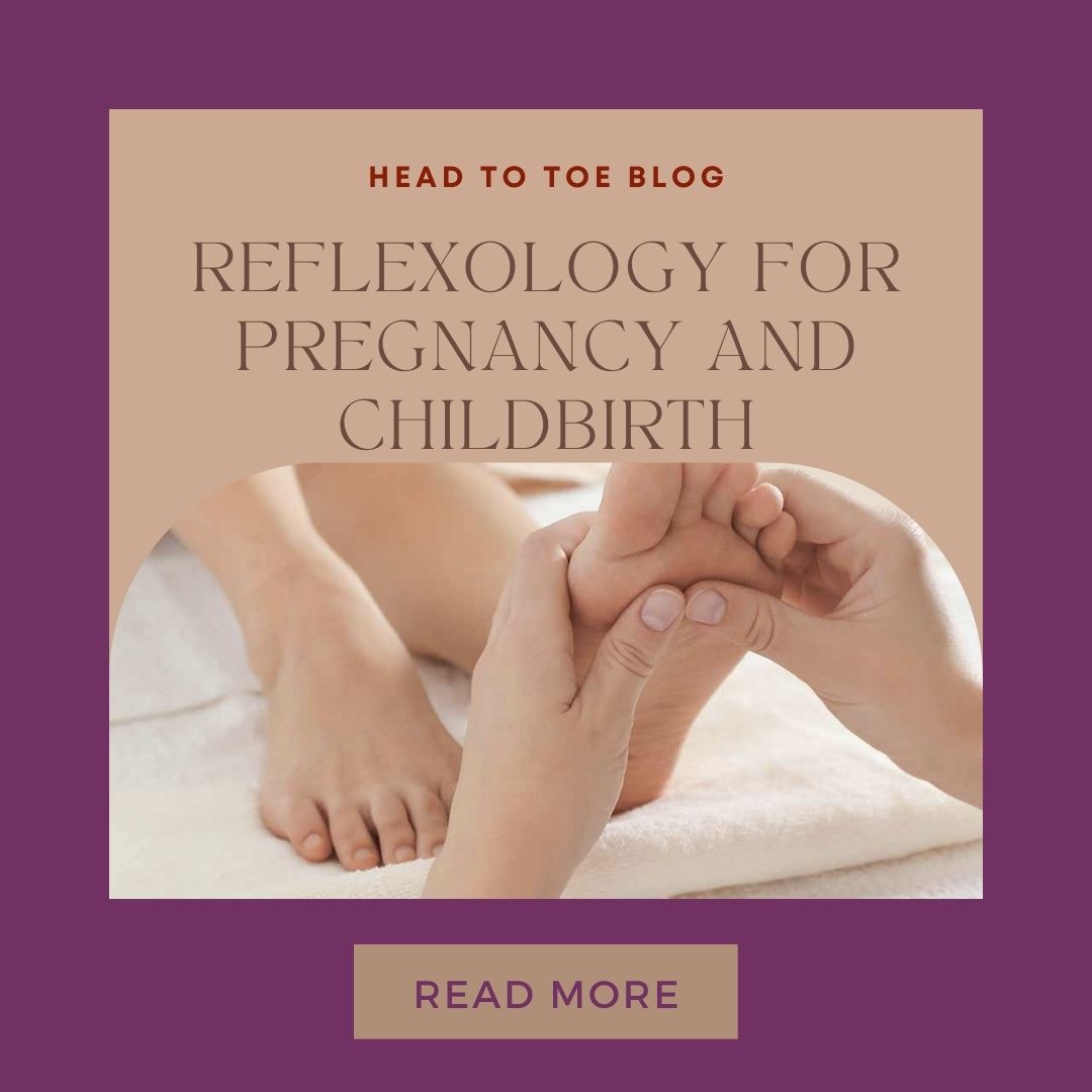 Reflexology for Pregnancy and Childbirth